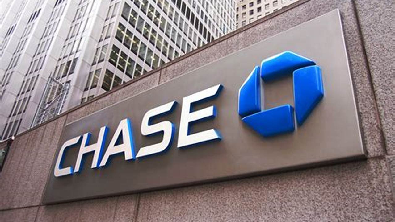 Chase Bank Issues 2024