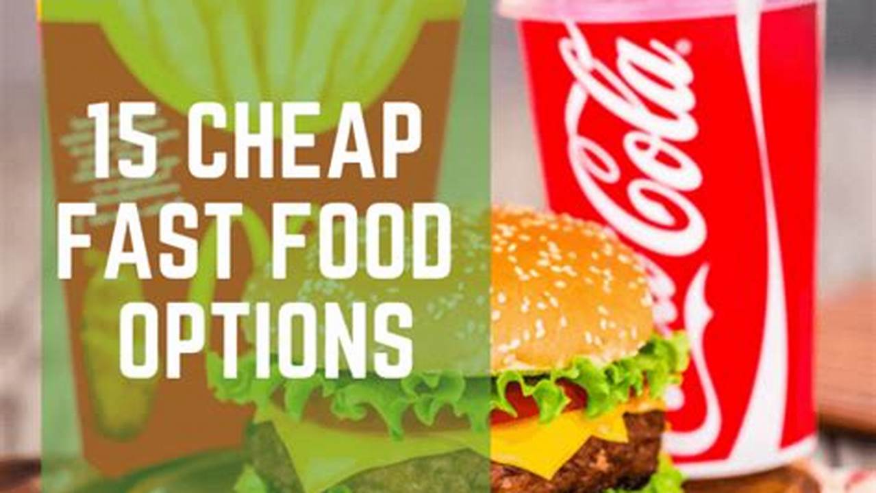 Cheap Fast Food 2024
