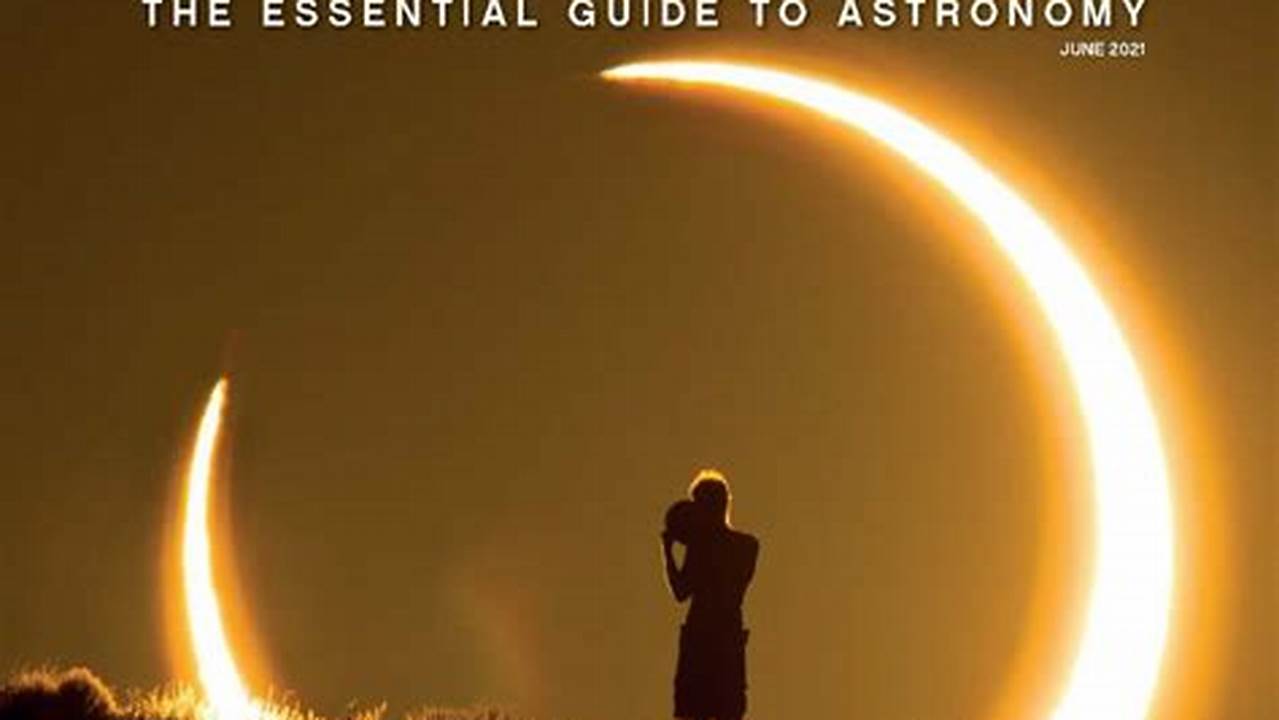 Check Out Sky &amp;Amp; Telescope’s The 2024 Great Eclipse Guide Only $11.99!, 2024