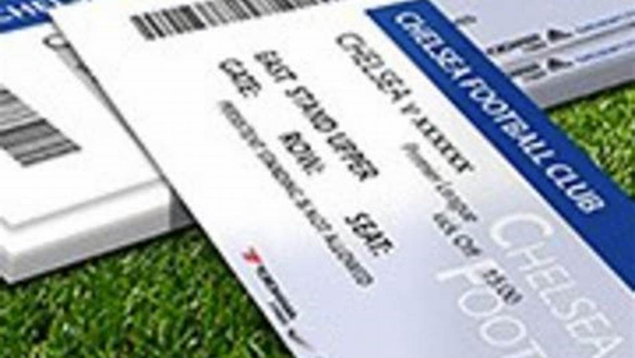 Chelsea Tickets 2024