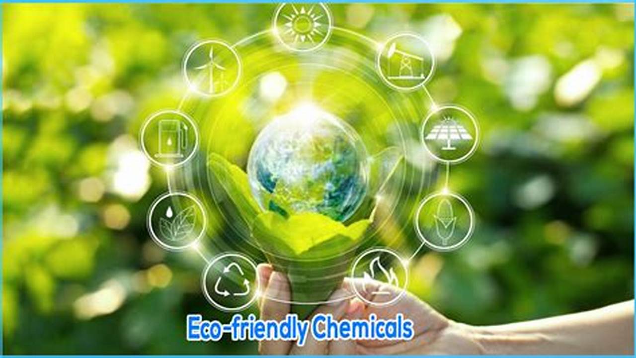Chemical Composition, Eco Friendly