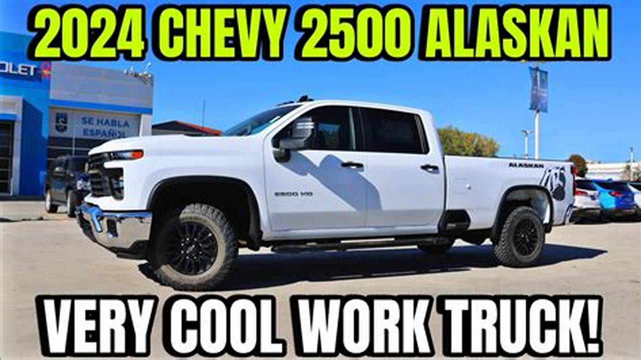 Chevy Alaskan Edition 2024