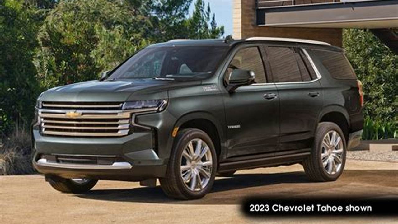 Chevy Tahoe 2024 Near Me Release Date