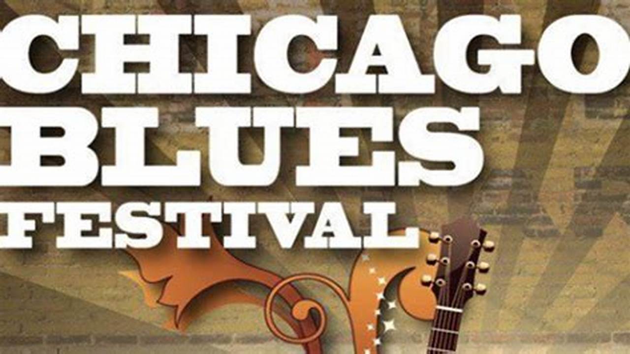 Chicago Bluesfest 2024