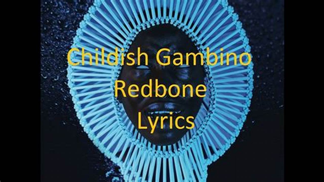 Childish Gambino - Redbone Letra