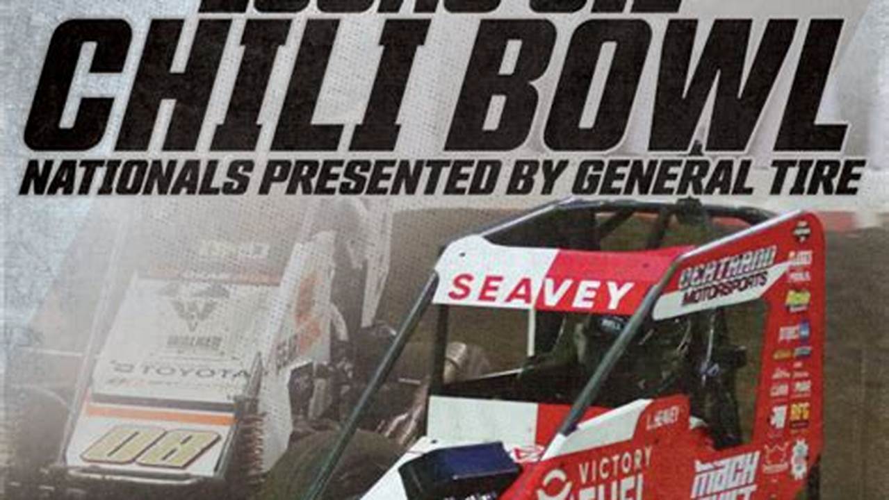 Chili Bowl Schedule 2024 Time
