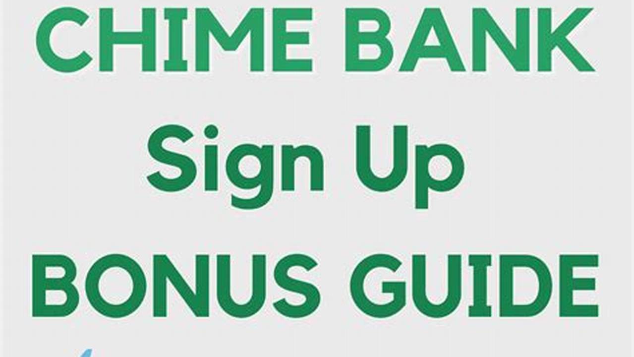 Chime Sign Up Bonus 2024