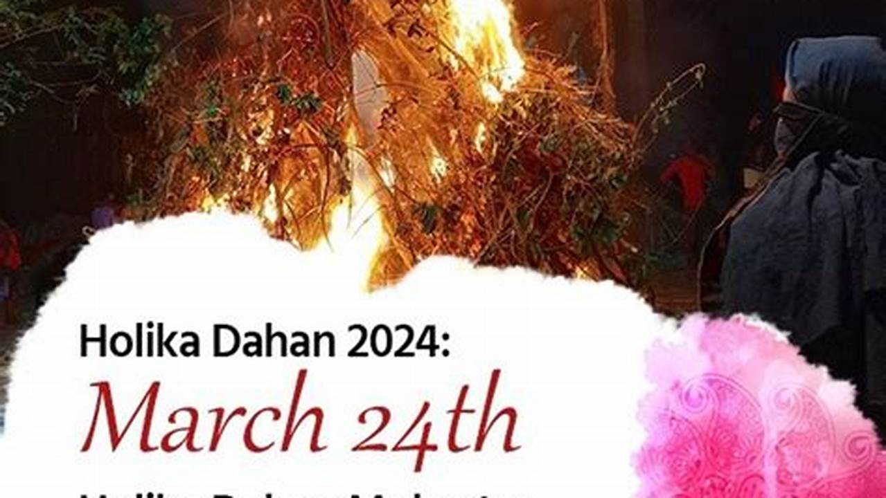 Choti Holi Date, Holika Dahan Time And Colours Festival In India., 2024