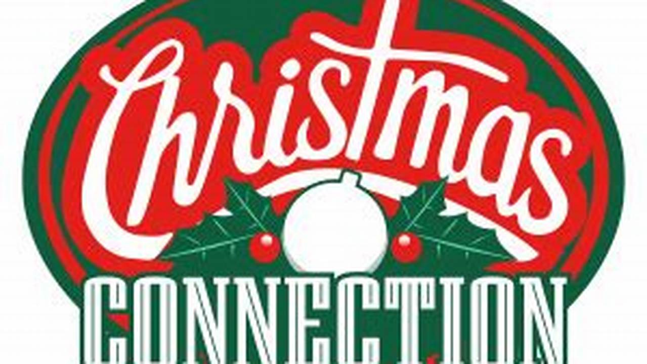 Christmas Connection 2024