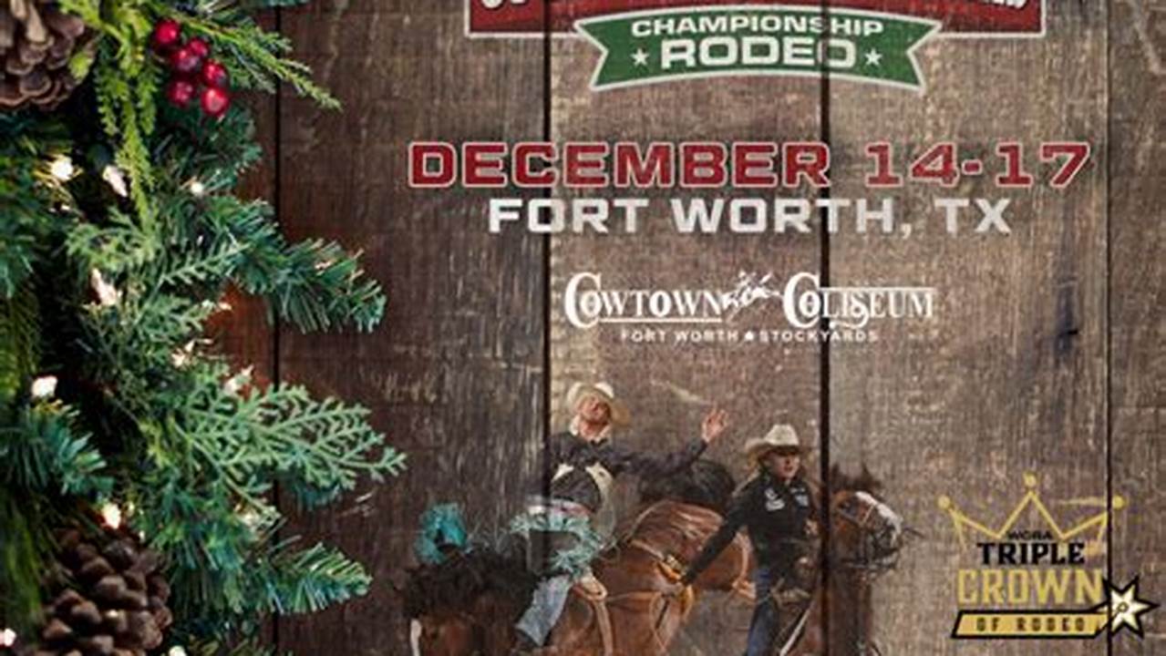 Christmas In Cowtown 2024 Dates