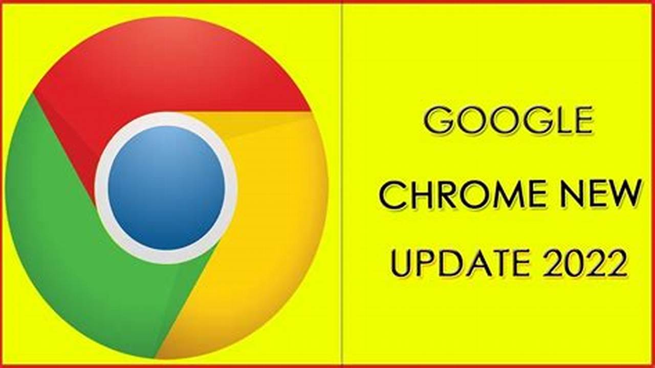 Chrome New Update 2024