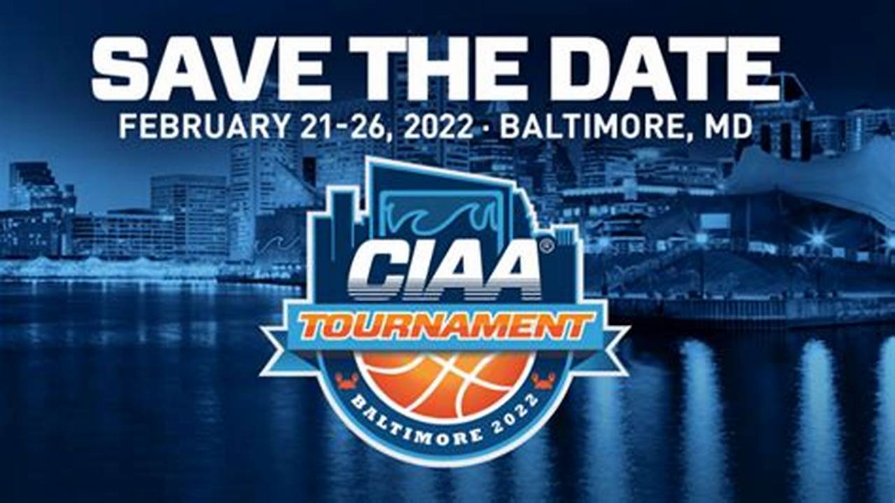 Ciaa Tournament 2024 Events