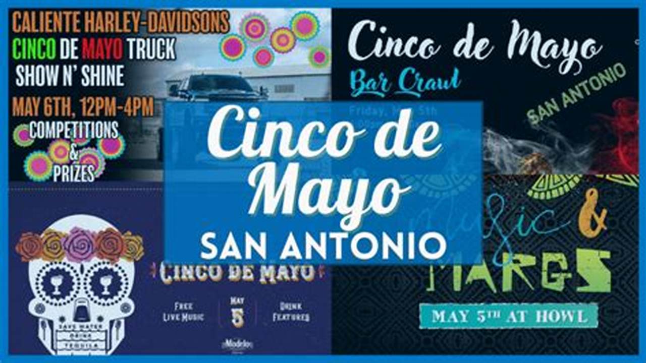 Cinco De Mayo In San Antonio 2024