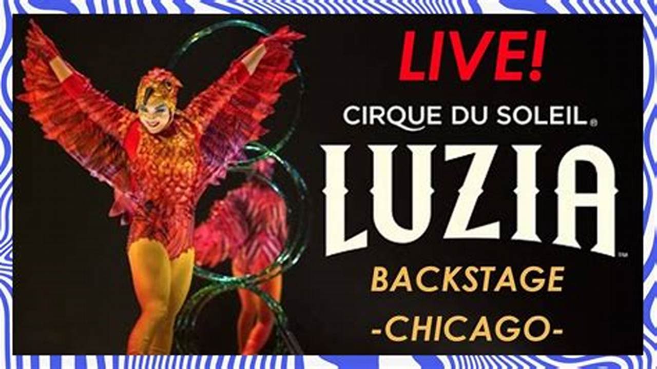 Cirque Du Soleil Chicago 2024