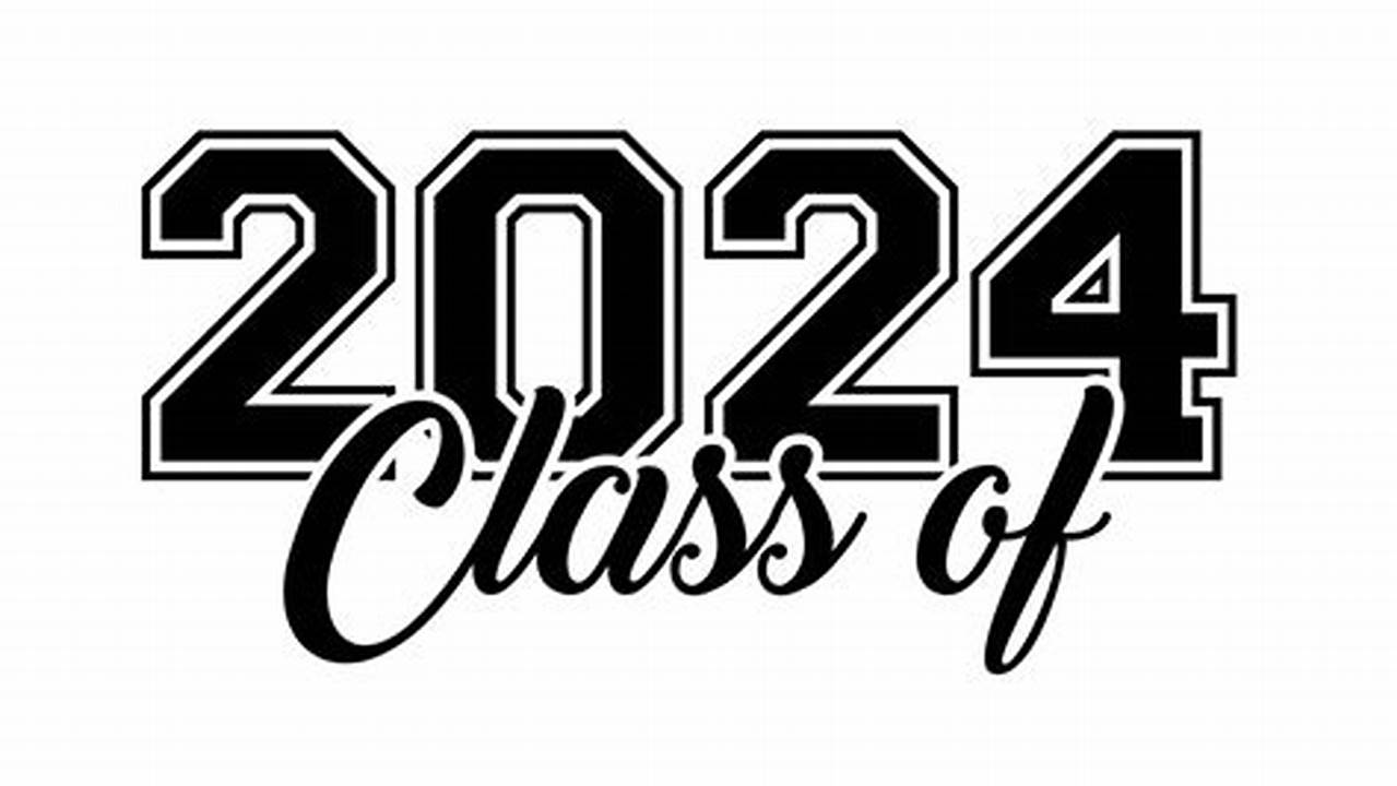 Class Of 2024 Clipart Black And White