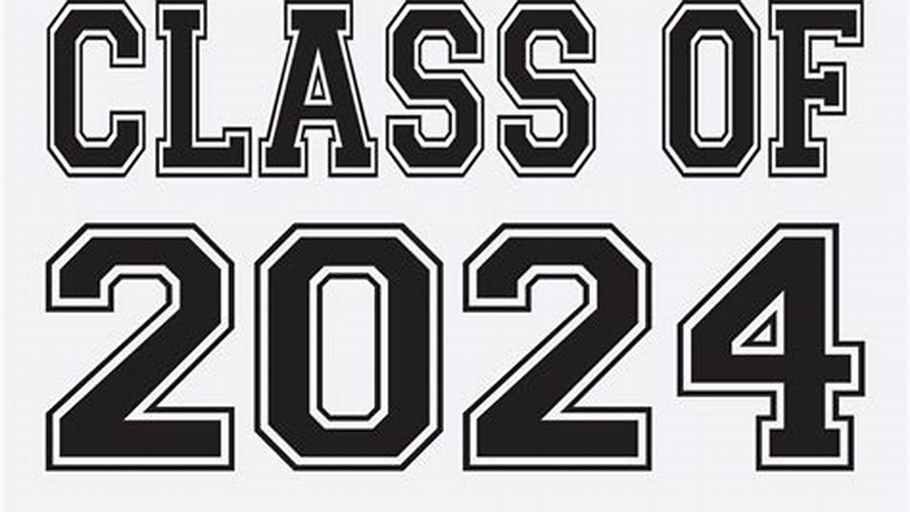 Class Of 2024 Fonts