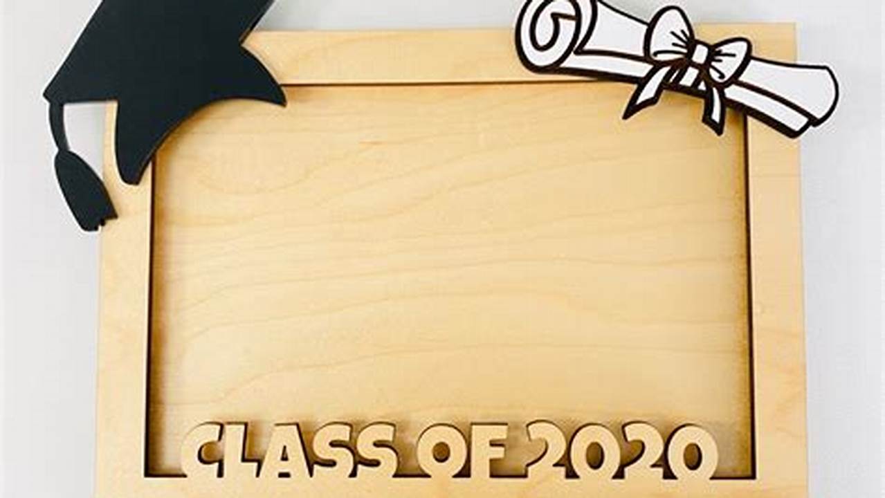 Class Of 2024 Frame