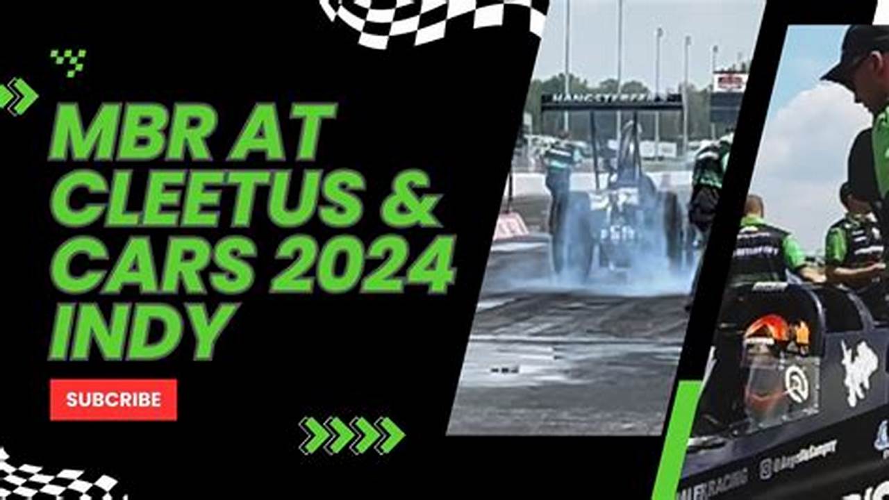 Cleetus And Cars Indy 2024