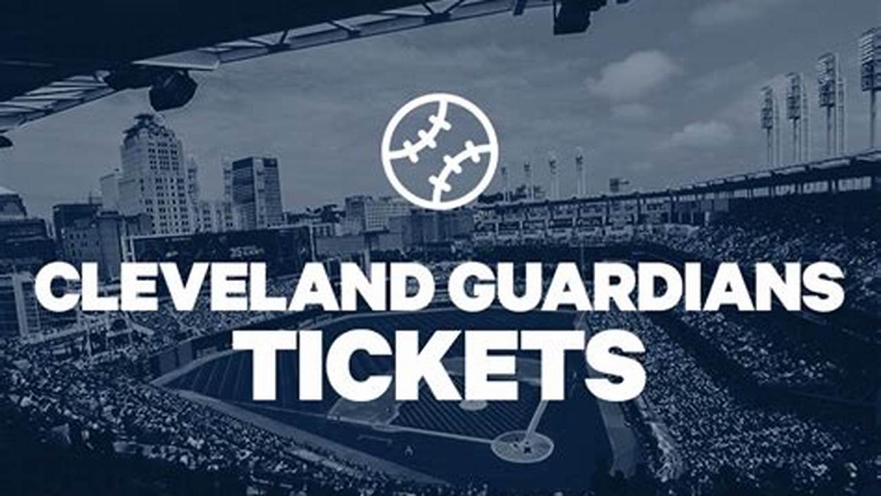 Cleveland Guardians Ticket Packages 2024 Manya Idaline