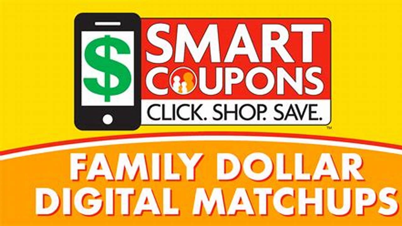 Click And Save With Family Dollar Digital Coupons., 2024