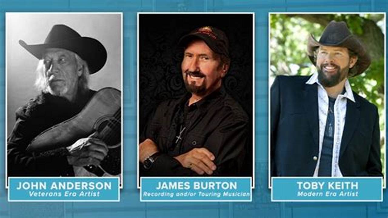 Cma) James Burton, John Anderson, And Toby Keith Have Earned Their Way Into The Country Music Hall Of Fame.the Three Artists Make Up The 2024 Class Of Inductees, Voted On By Members Of The Country Music., 2024