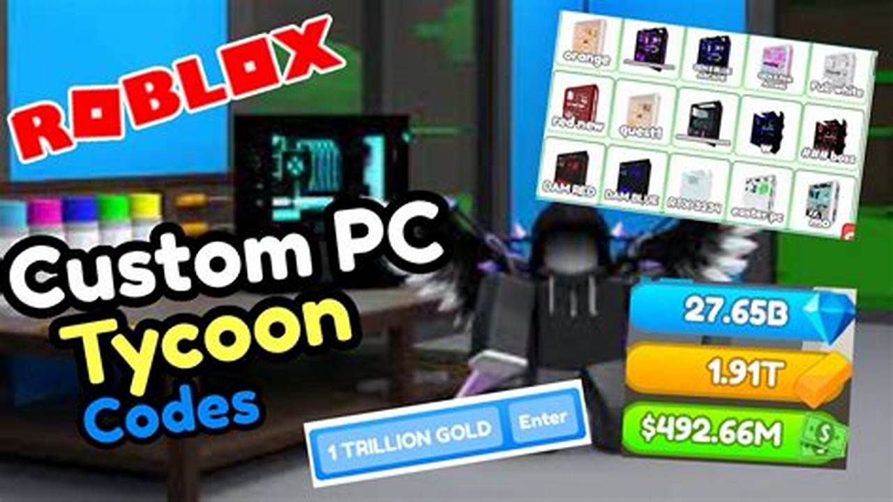 Codes For Custom Pc Tycoon 2024