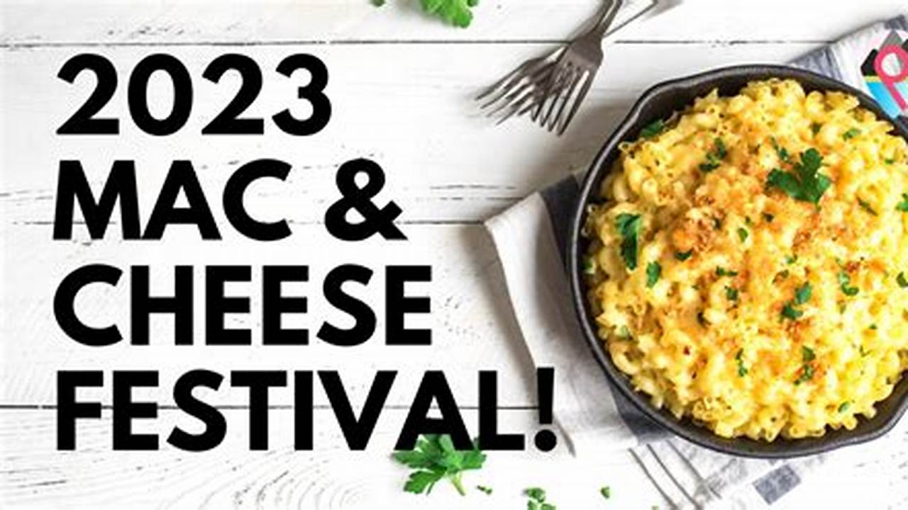 Coeur D'Alene Mac And Cheese Festival 2024