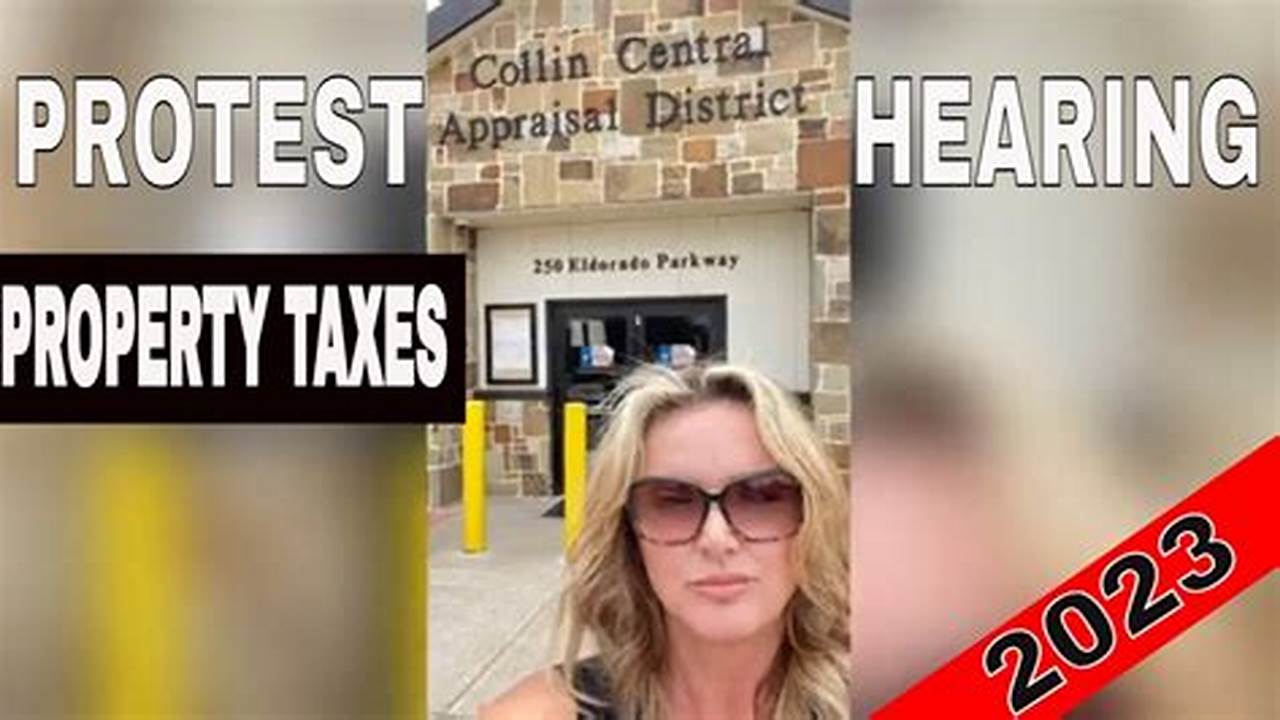 Collin County Property Tax Protest Deadline 2024
