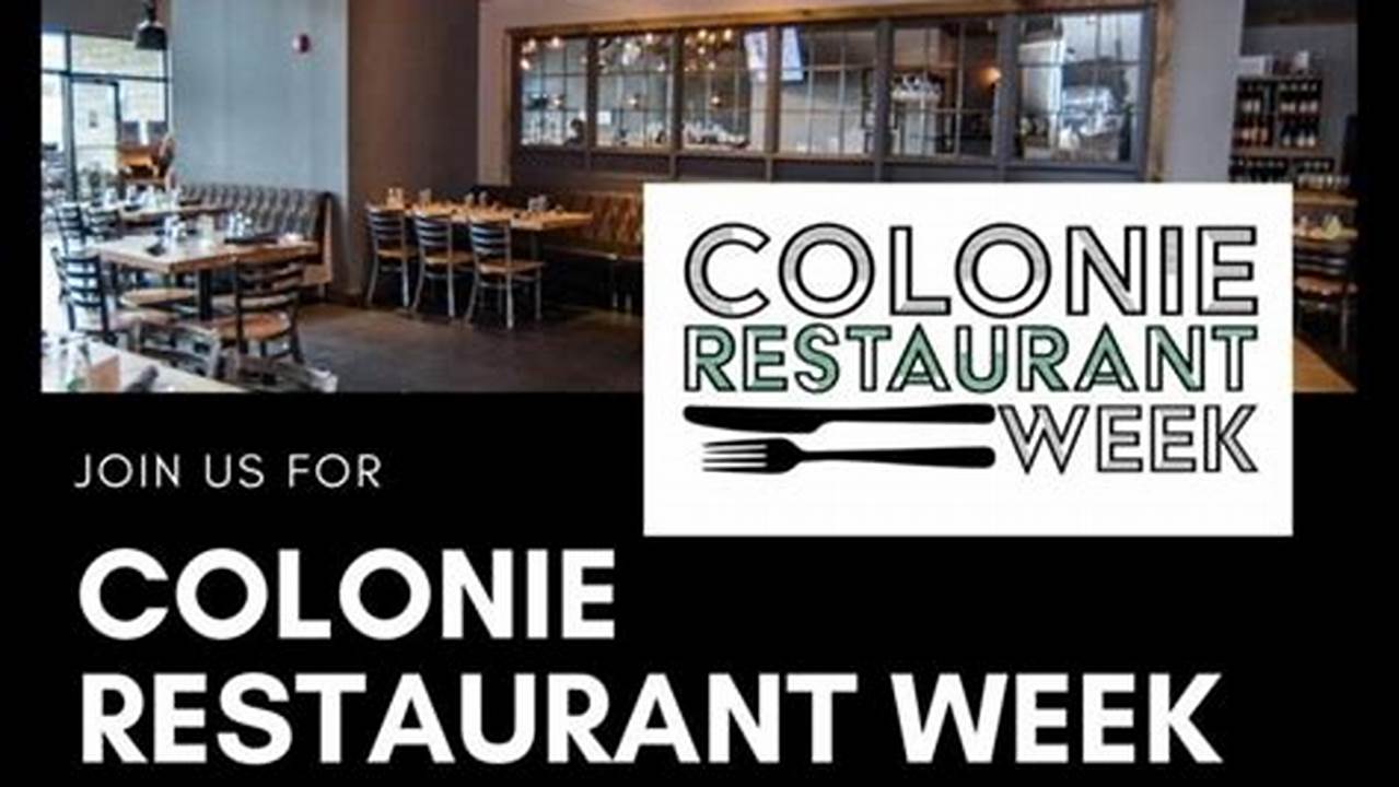 Colonie Restaurant Week 2024