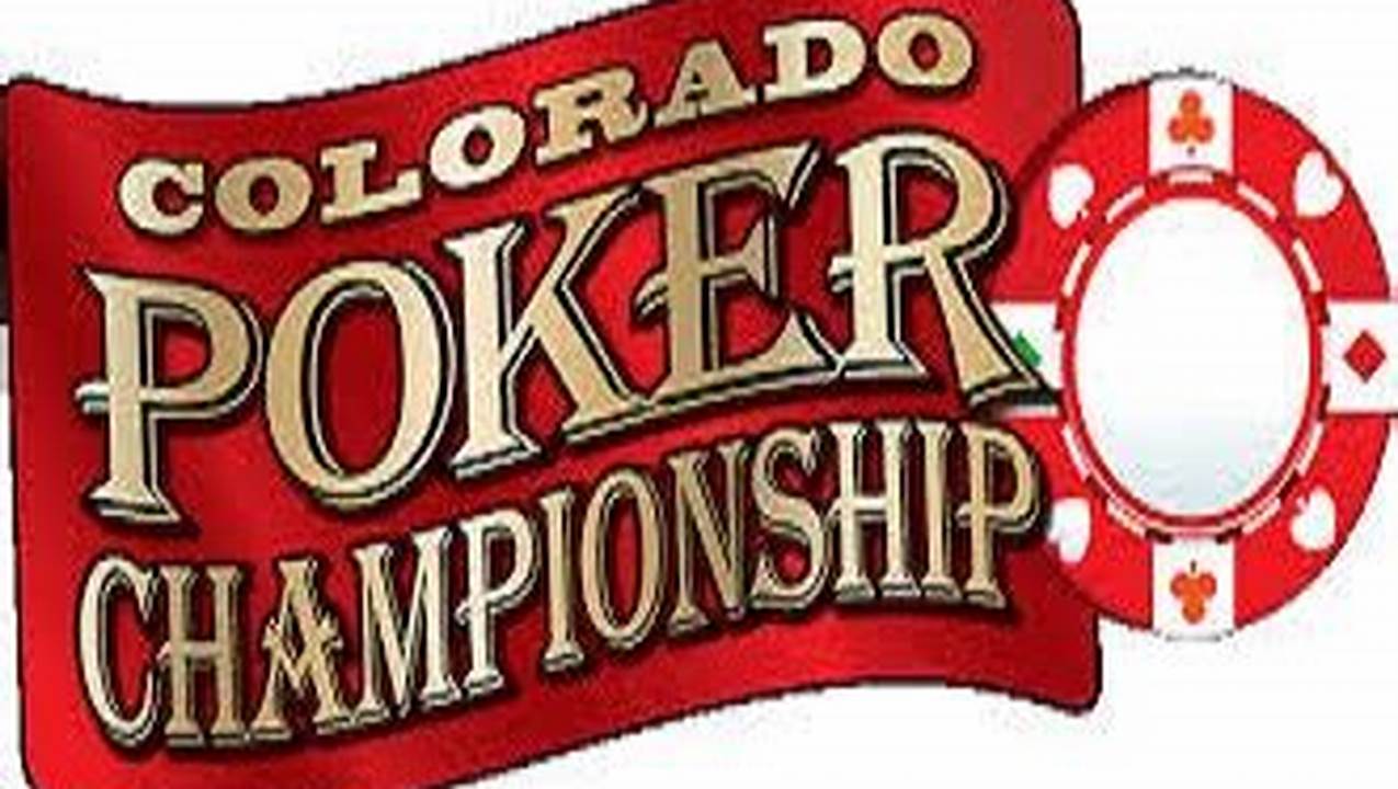 Colorado Poker Championship 2024