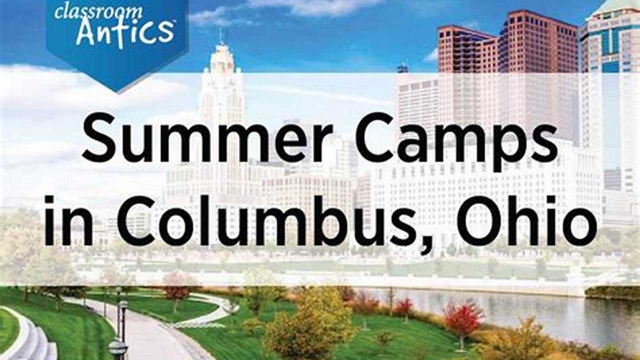 Columbus Ohio Summer Camps 2024