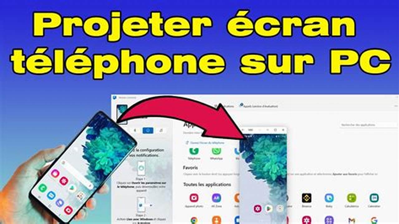 Comment Afficher L'Écran De Mon Téléphone Sur Mon Ordinateur