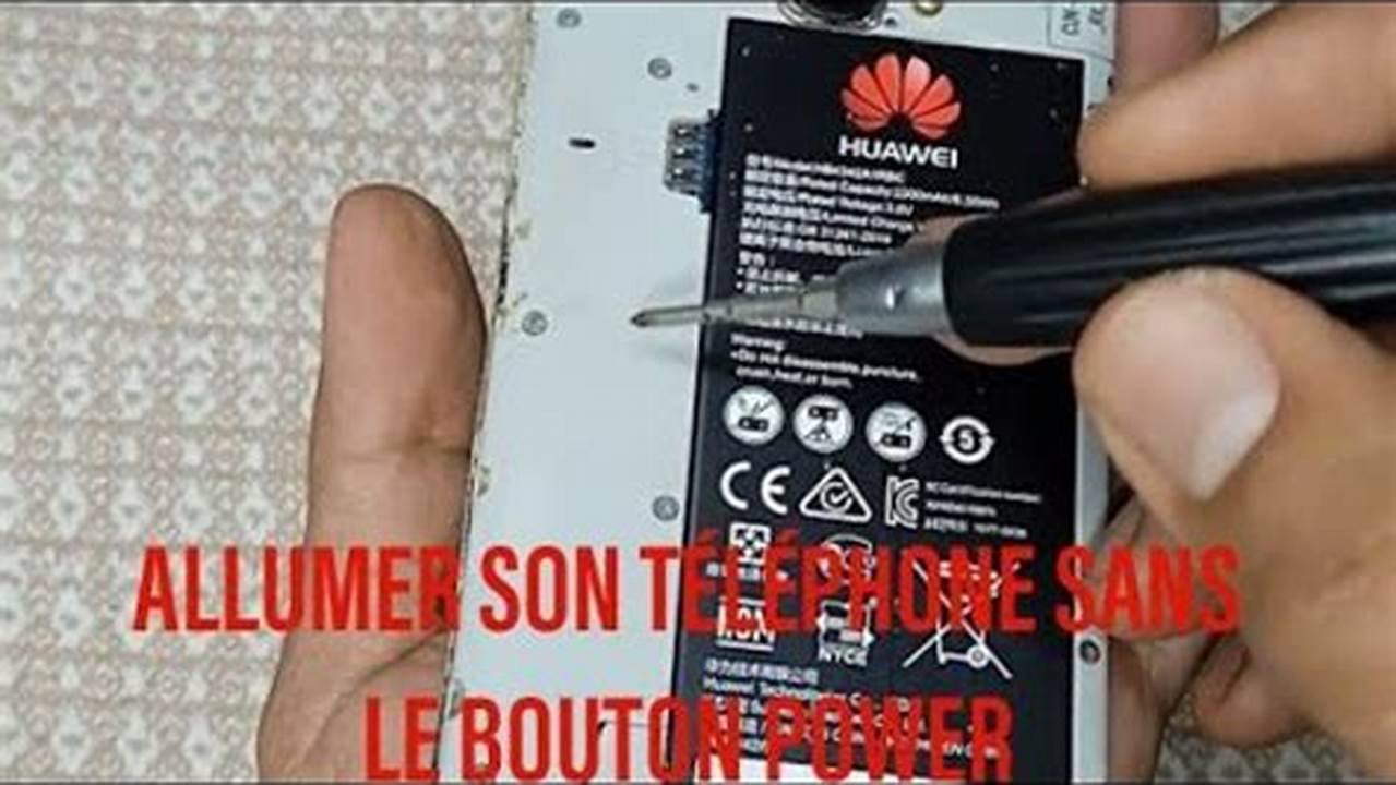 Comment Allumer Un Téléphone Sans Bouton Power Huawei