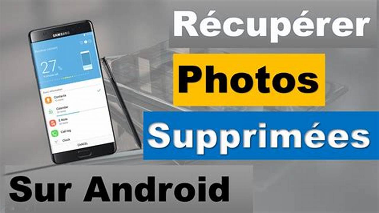 Comment Récupérer Des Photos Sur Un Téléphone Portable Samsung