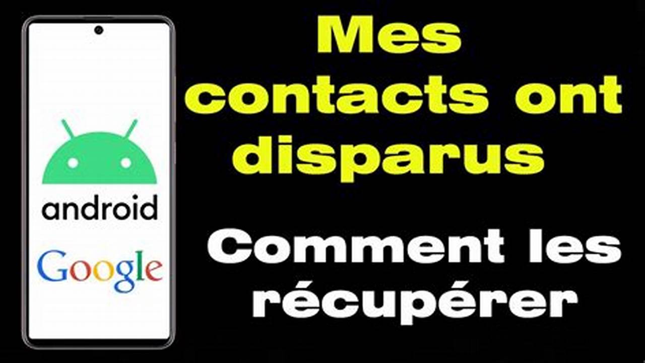 Comment Récupérer Mes Contacts Sur Mon Téléphone Volé