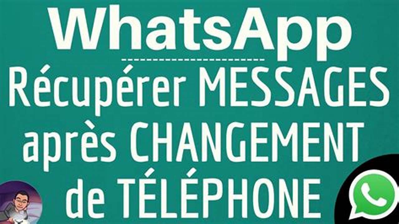 Comment Récupérer Ses Messages Quand On Change De Téléphone