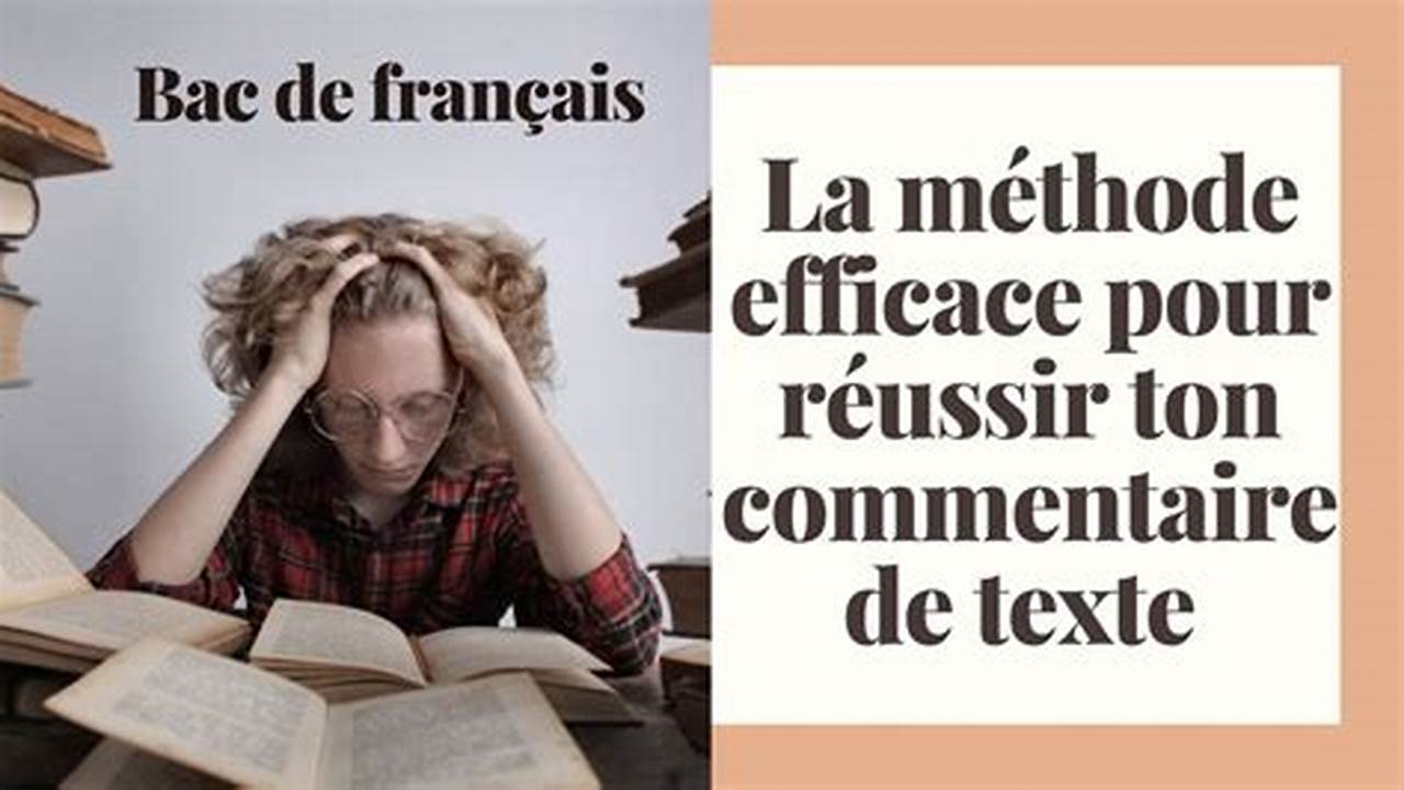 Comment Reussir Le Commentaire De Texte En Francais