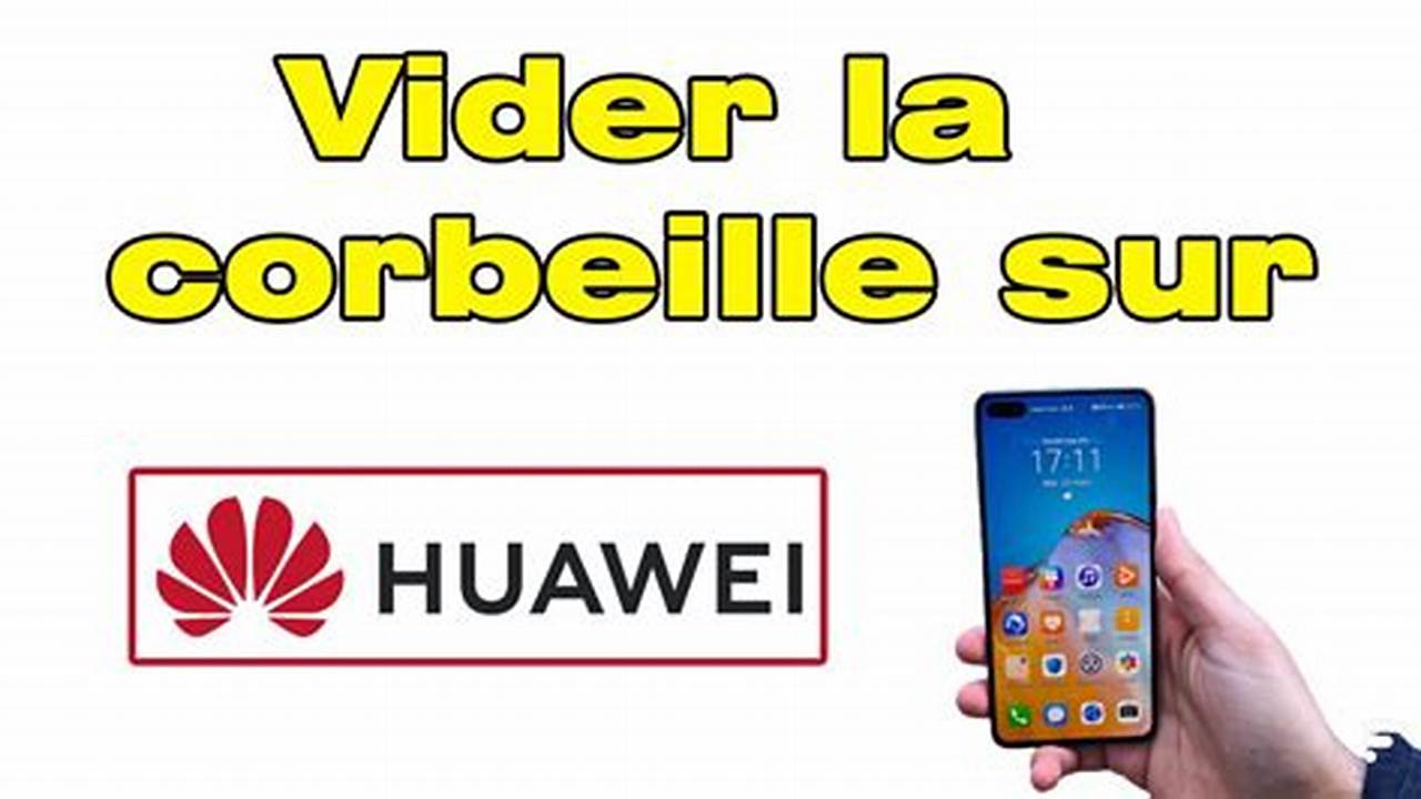 Comment Vider La Poubelle De Mon Téléphone Portable