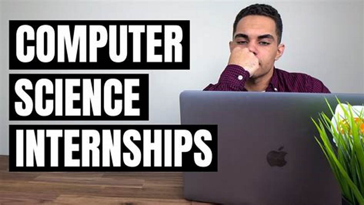 Computer Science Internships Summer 2024