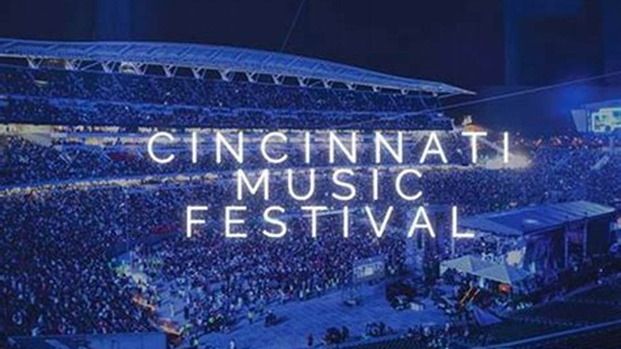 Concerts Cincinnati 2024