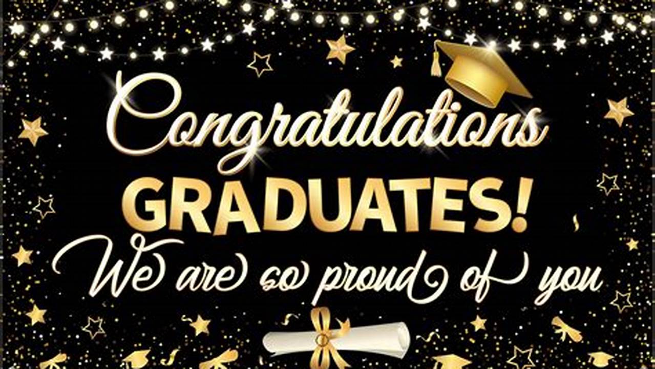 Congrats Grad Class Of 2024