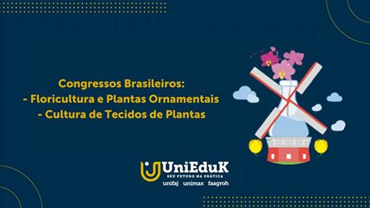 Congresso Brasileiro De Floricultura E Plantas Ornamentais