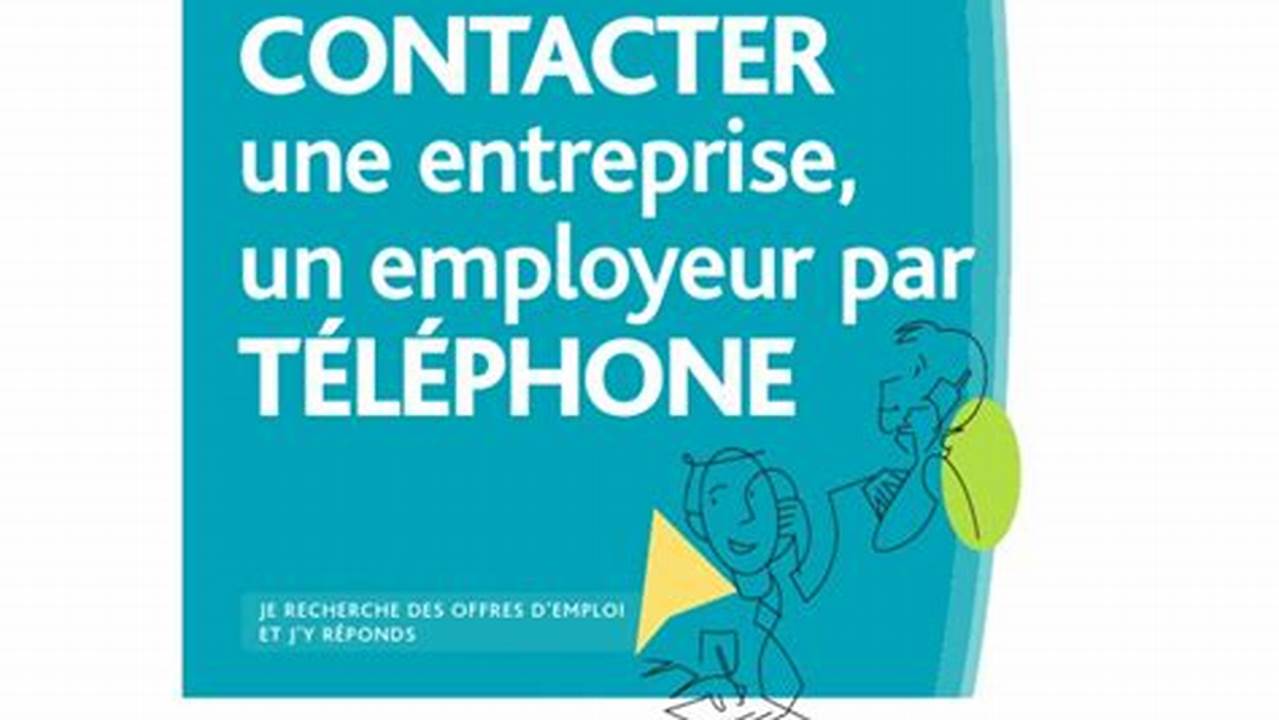 Contacter Une Entreprise Par Téléphone Pour Un Stage