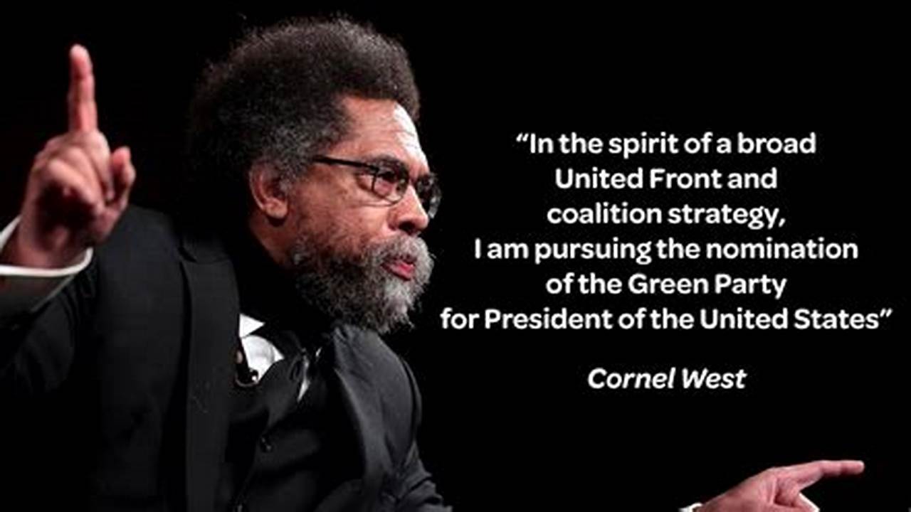 Cornel West, A Prominent Progressive Scholar And Activist, Is Running As An Independent After Previously Registering With The Green And People&#039;s Parties., 2024