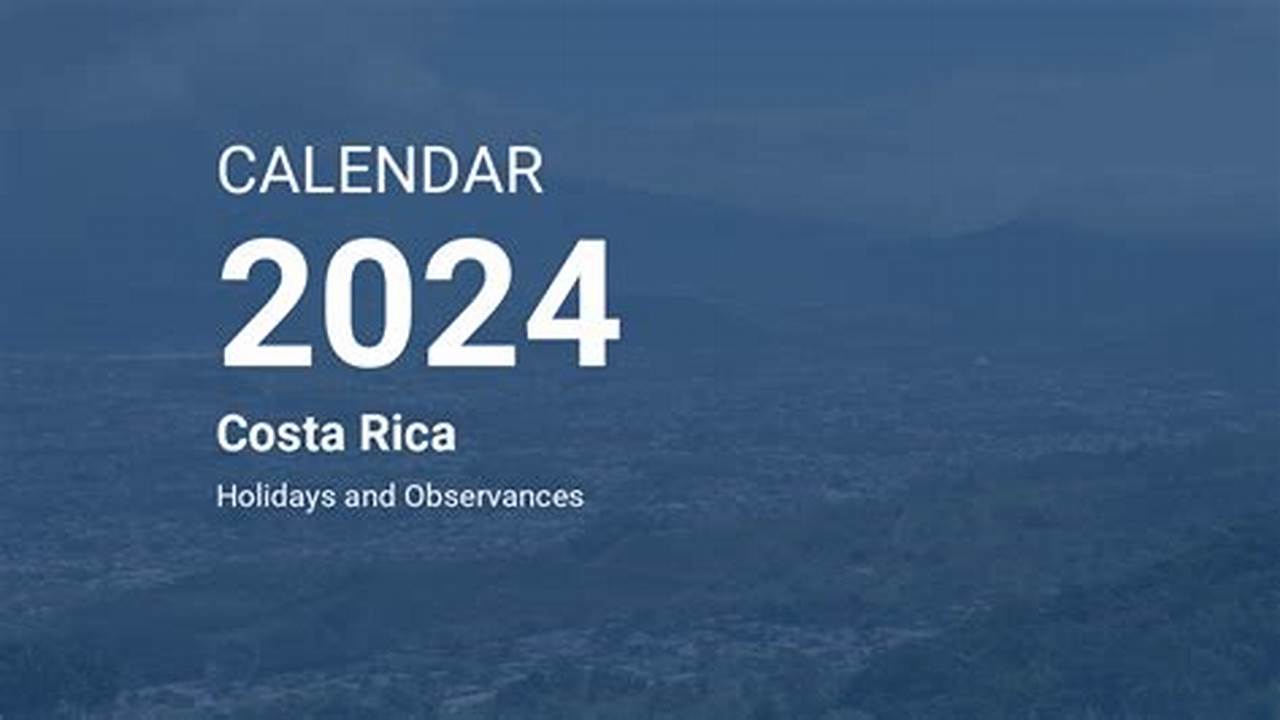 Costa Rica Holidays 2024
