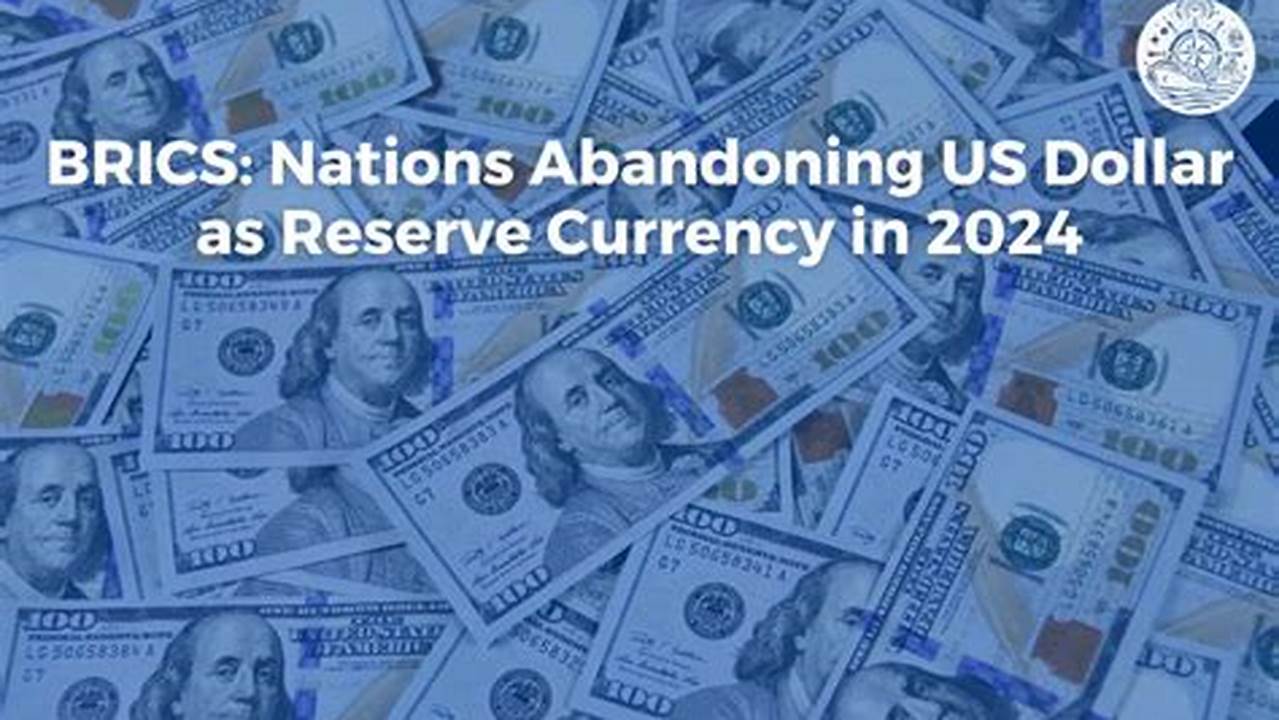 Countries Abandoning Us Dollar 2024