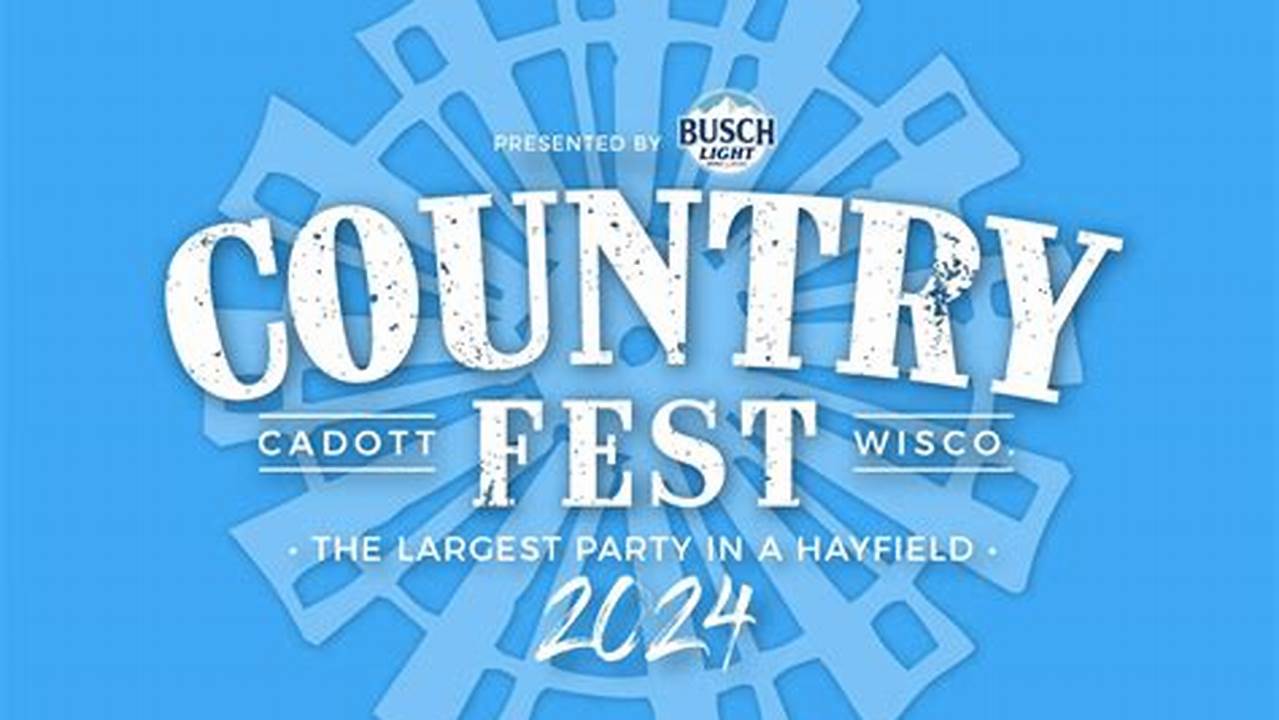 Country Fest 2024 Wisconsin