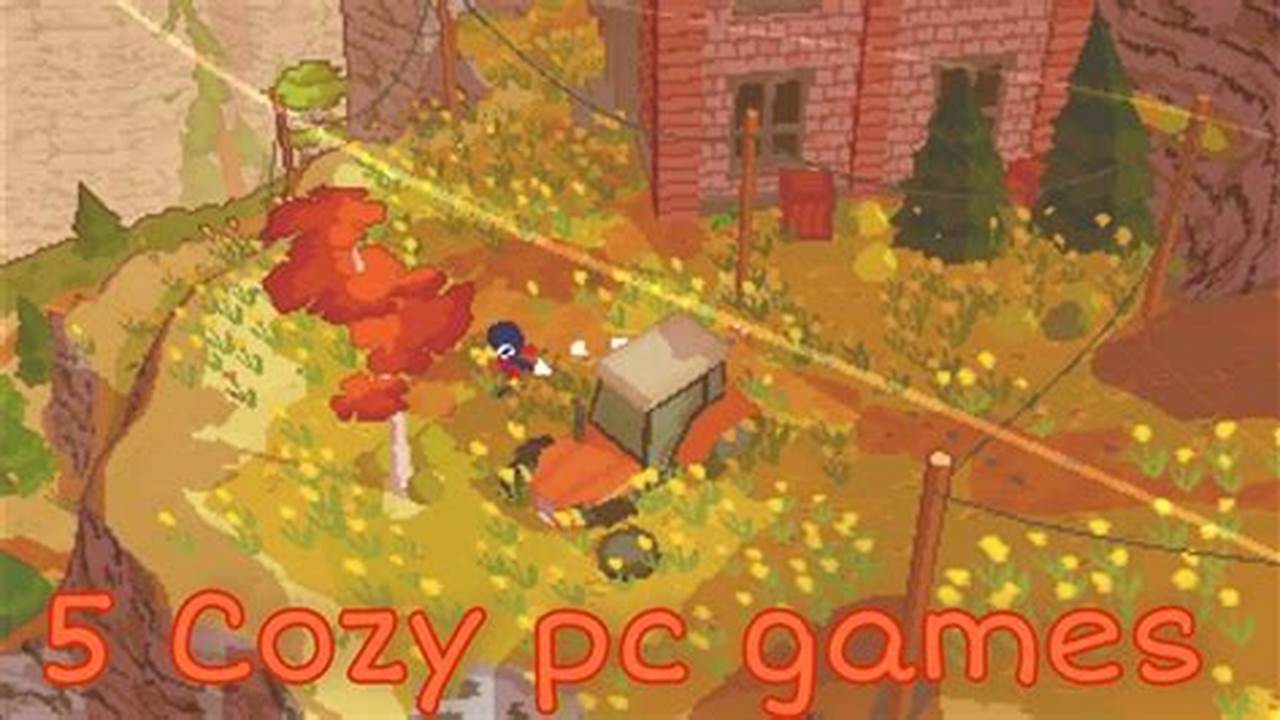 Cozy Pc Games 2024