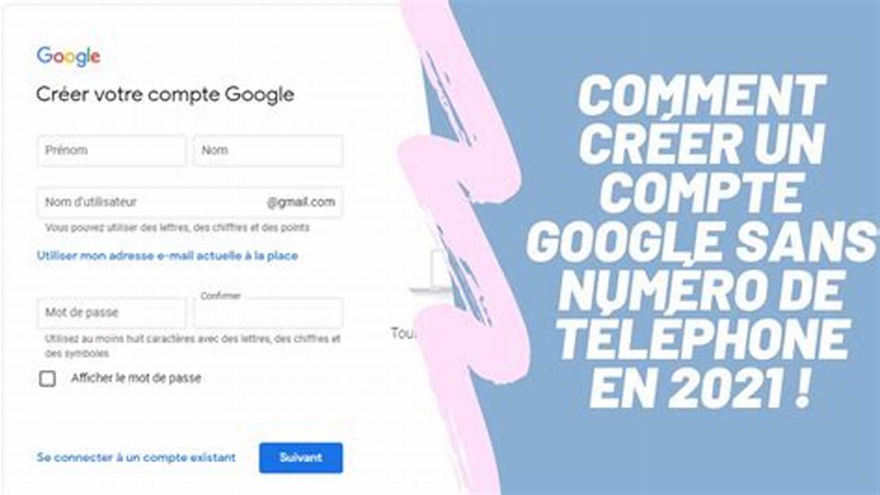 Créer Un Compte Google Sans Numéro De Téléphone 2023