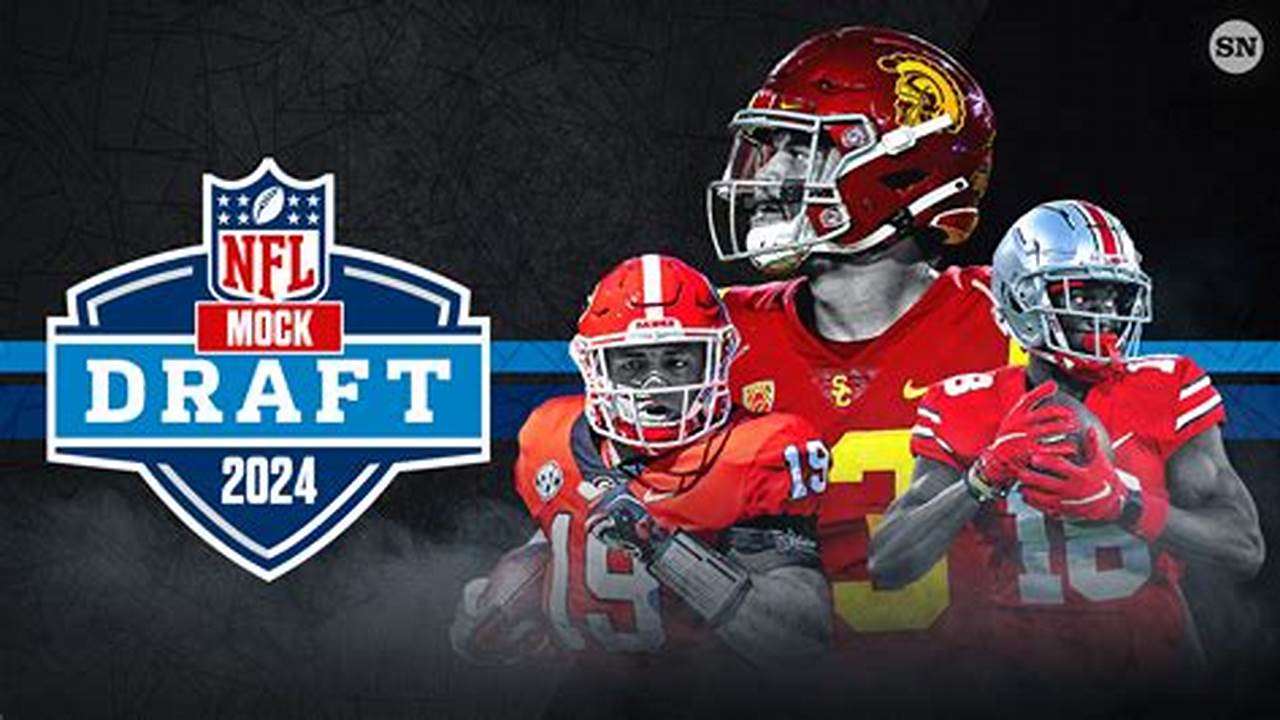 Create My Own Nfl Mock Draft For 2024